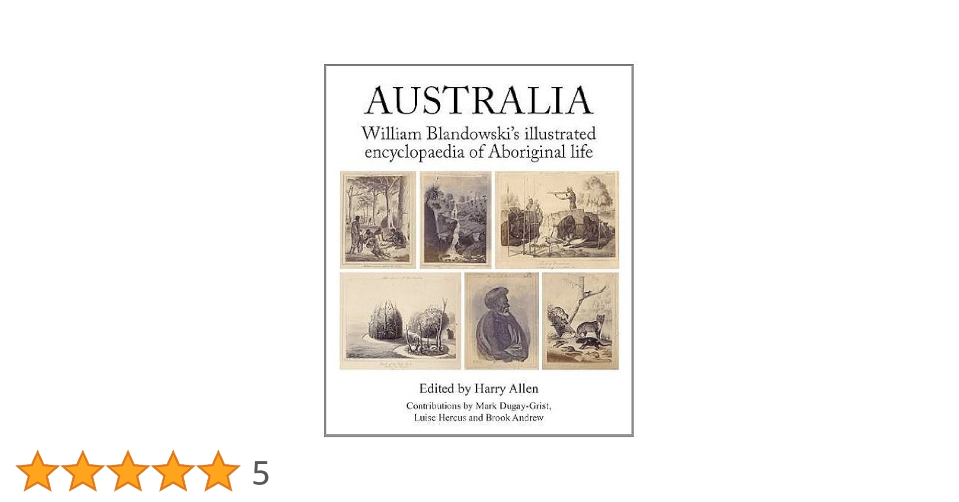 Australia: William Blandowski's Illustrated Encyclopaedia of